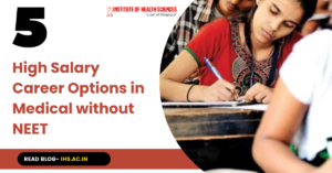 High Salary Career Options in Medical without NEET
