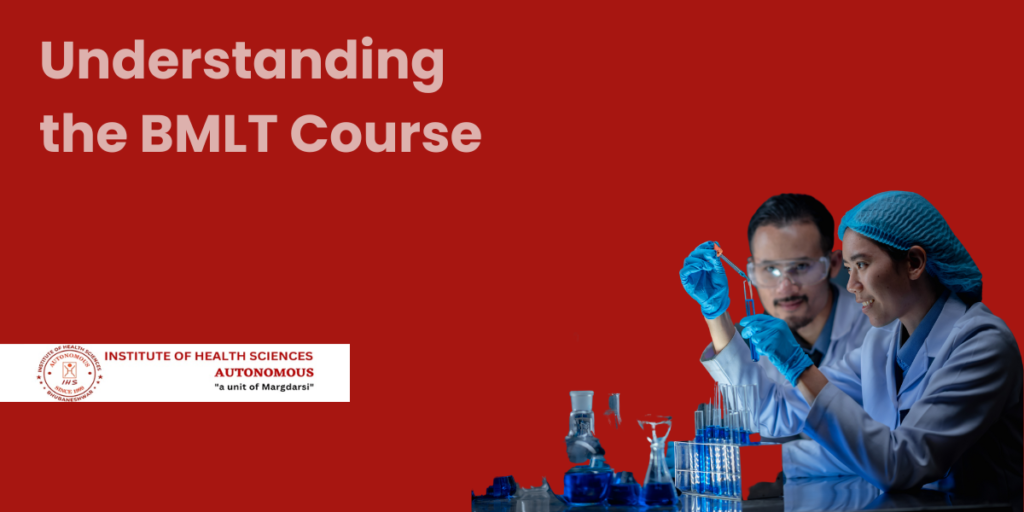 Understanding the BMLT Course