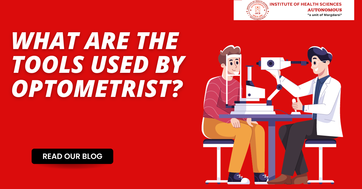 What Are The The Tools Used By Optometrist?