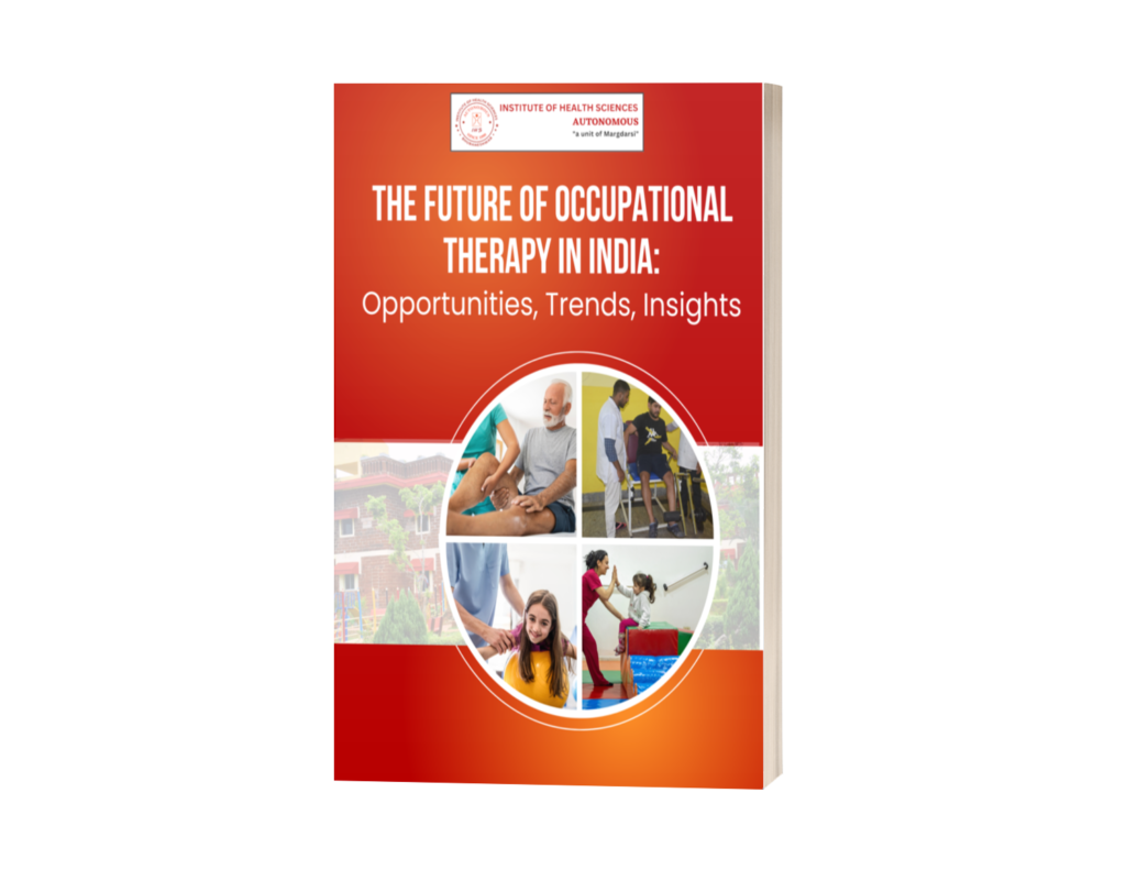 The Future Of Occupational Therapy In India: Opportunities, Trends, Insights