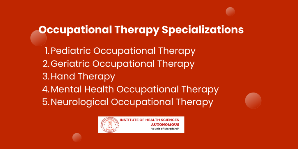 Type of Occupational Therapy Specializations