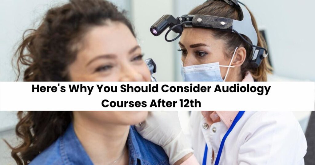 audiology courses after 12th