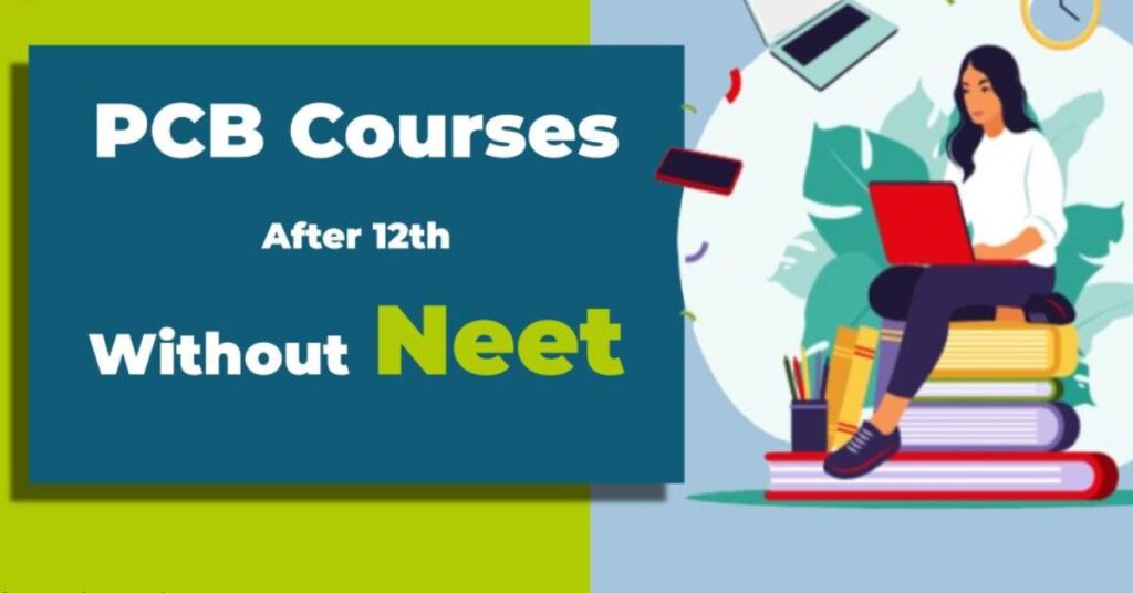 Best Career Options After 12th PCB Without NEET