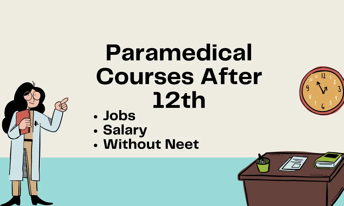 Top 10 Paramedical Courses After 12th without NEET Top 10 Paramedical Courses After 12th without NEET